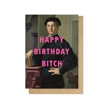 Birthday Bitch Greetings Card