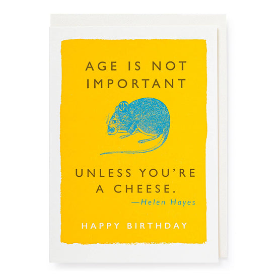 Age Is Not Important Letterpress Greeting Card