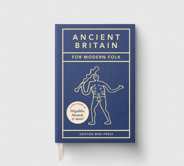 Ancient Britain for Modern Folk book